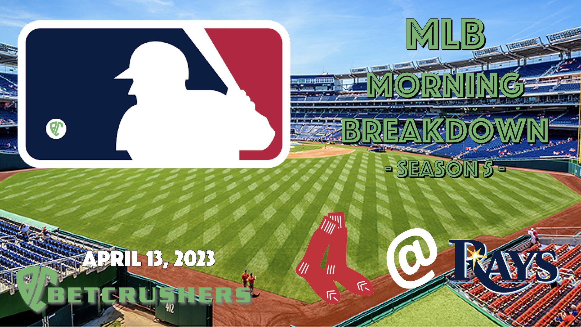 MLB Morning Breakdown For 4-13-2023 - By The BetCrushers